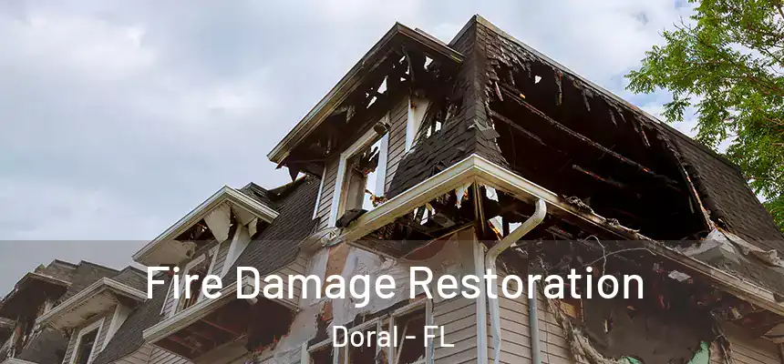 Fire Damage Restoration Doral - FL