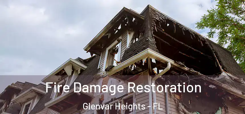 Fire Damage Restoration Glenvar Heights - FL