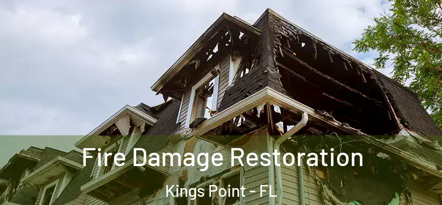 Fire Damage Restoration Kings Point - FL