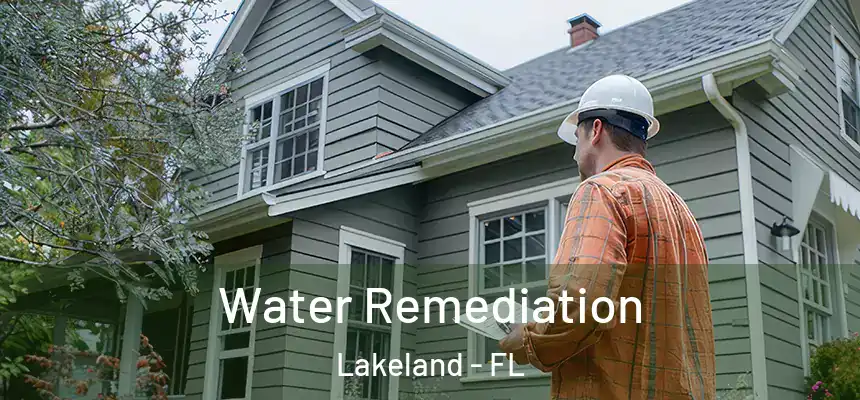  Water Remediation Lakeland - FL